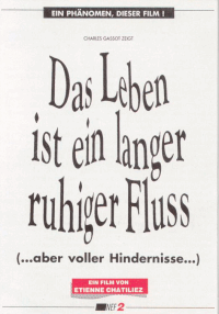 Das Leben ist ein langer ruhiger Fluß