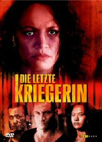 Die Letzte Kriegerin
